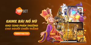 Game bài nổ hũ